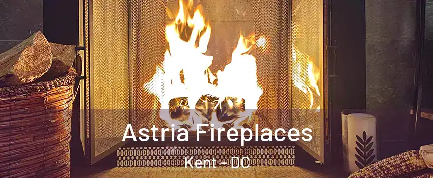 Astria Fireplaces Kent - DC