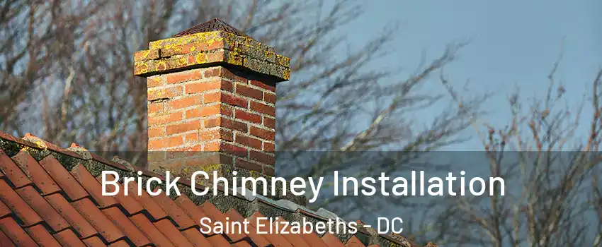 Brick Chimney Installation Saint Elizabeths - DC