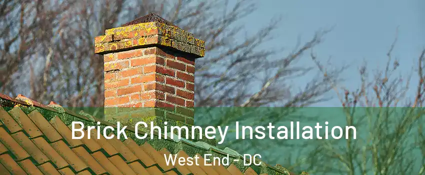 Brick Chimney Installation West End - DC