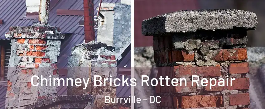 Chimney Bricks Rotten Repair Burrville - DC