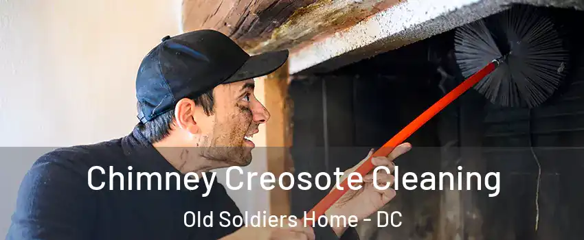 Chimney Creosote Cleaning Old Soldiers Home - DC