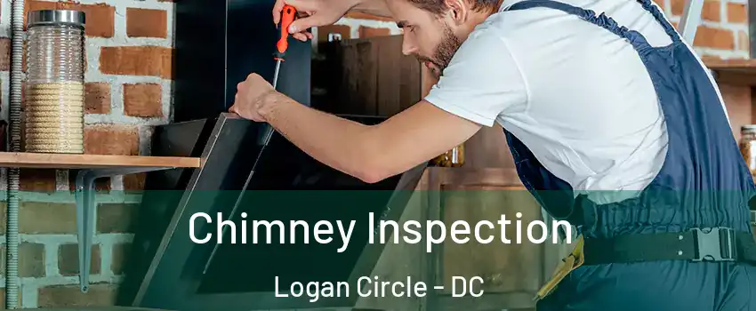 Chimney Inspection Logan Circle - DC