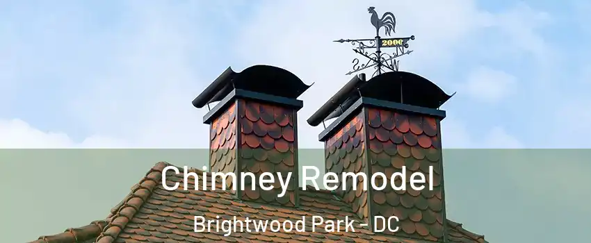 Chimney Remodel Brightwood Park - DC