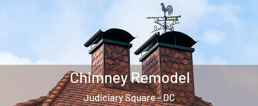 Chimney Remodel Judiciary Square - DC