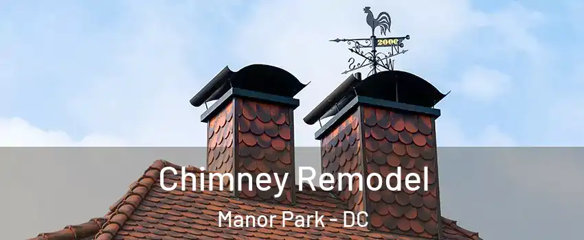 Chimney Remodel Manor Park - DC