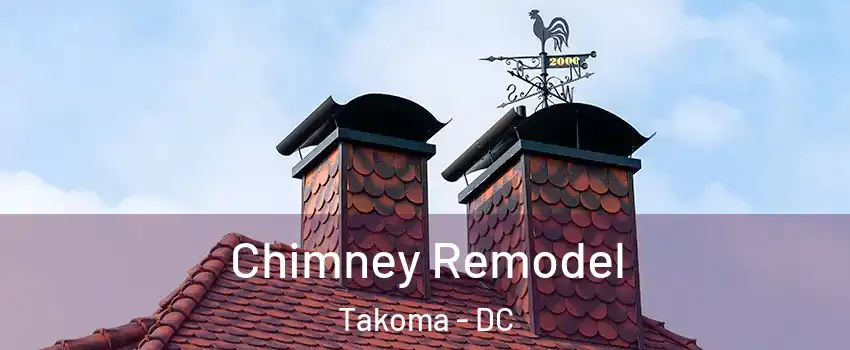 Chimney Remodel Takoma - DC