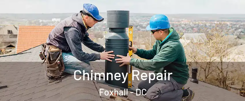 Chimney Repair Foxhall - DC