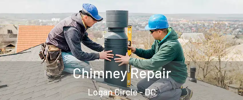 Chimney Repair Logan Circle - DC