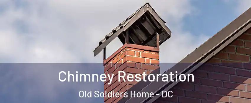 Chimney Restoration Old Soldiers Home - DC