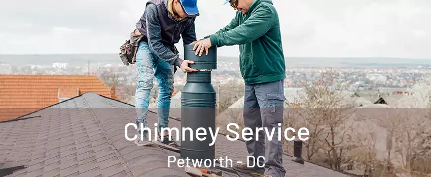 Chimney Service Petworth - DC