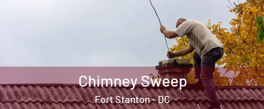 Chimney Sweep Fort Stanton - DC