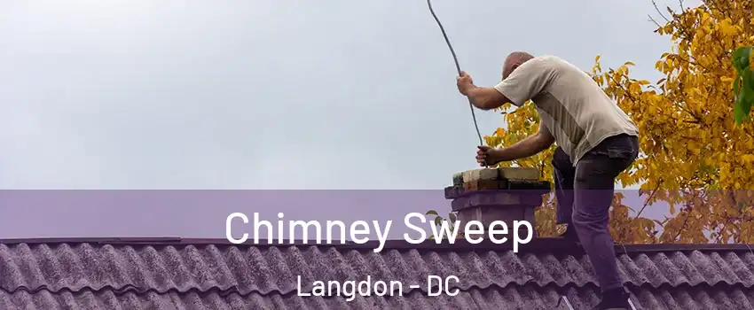 Chimney Sweep Langdon - DC