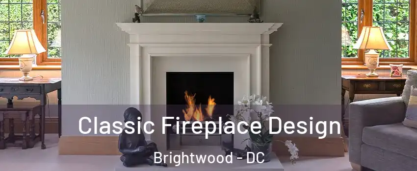 Classic Fireplace Design Brightwood - DC