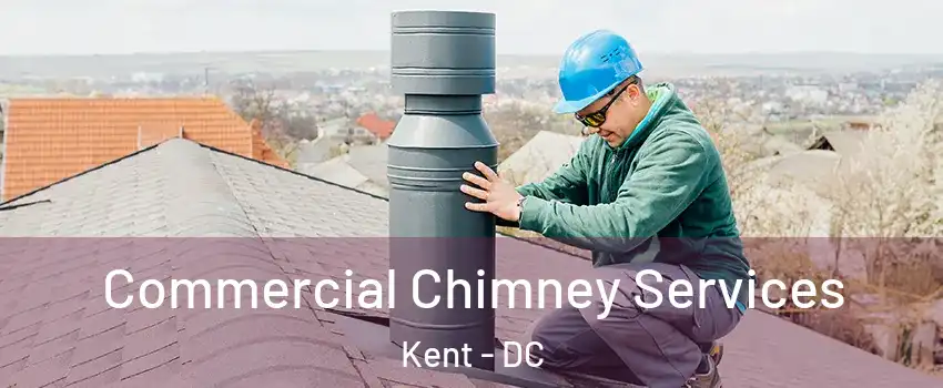 Commercial Chimney Services Kent - DC