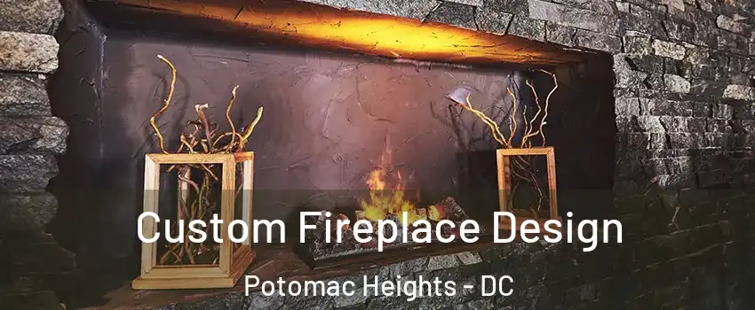 Custom Fireplace Design Potomac Heights - DC