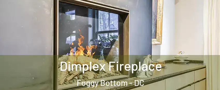 Dimplex Fireplace Foggy Bottom - DC