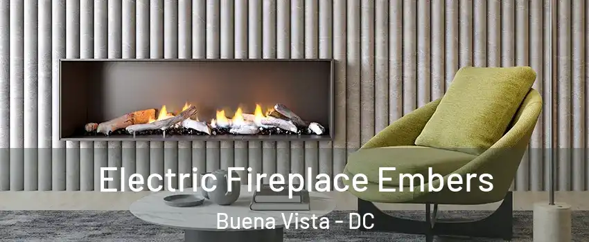 Electric Fireplace Embers Buena Vista - DC