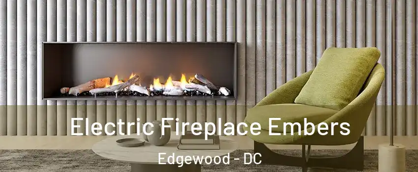 Electric Fireplace Embers Edgewood - DC