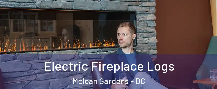 Electric Fireplace Logs Mclean Gardens - DC