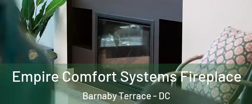 Empire Comfort Systems Fireplace Barnaby Terrace - DC