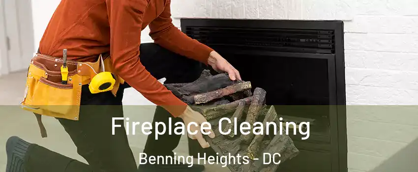 Fireplace Cleaning Benning Heights - DC