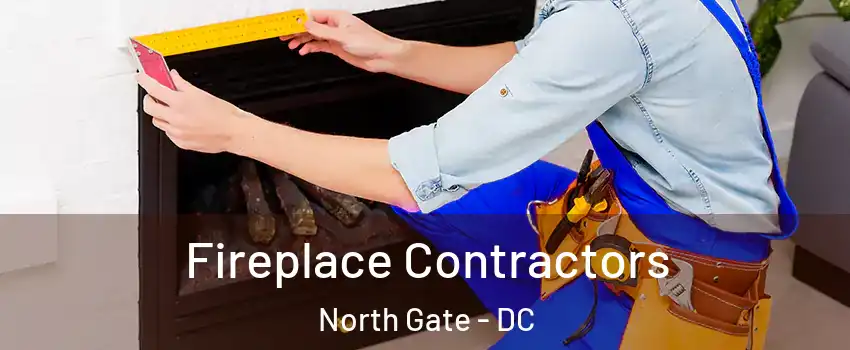 Fireplace Contractors North Gate - DC