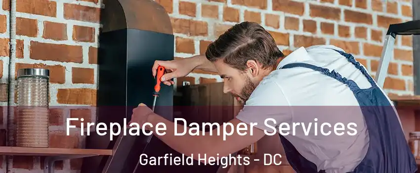 Fireplace Damper Services Garfield Heights - DC