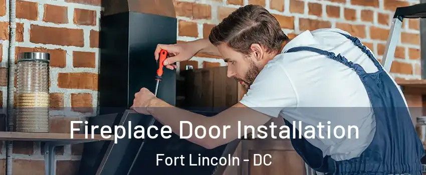 Fireplace Door Installation Fort Lincoln - DC