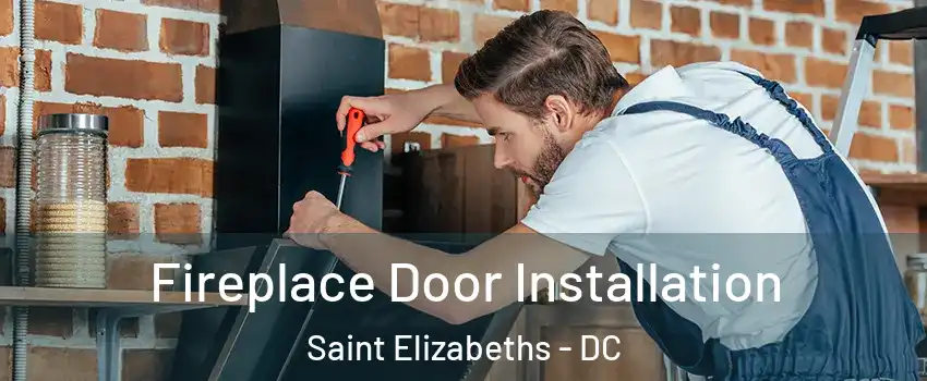 Fireplace Door Installation Saint Elizabeths - DC