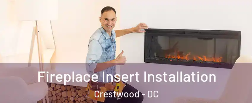 Fireplace Insert Installation Crestwood - DC