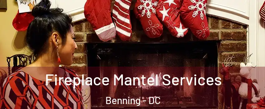 Fireplace Mantel Services Benning - DC