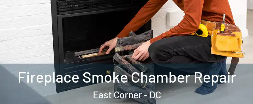 Fireplace Smoke Chamber Repair East Corner - DC