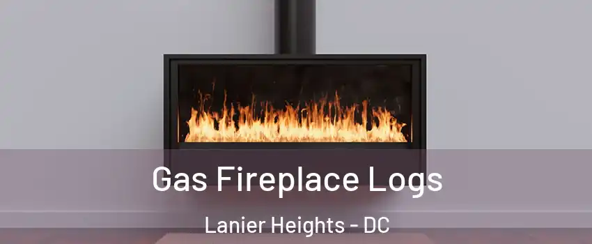 Gas Fireplace Logs Lanier Heights - DC