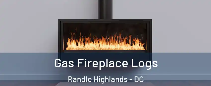 Gas Fireplace Logs Randle Highlands - DC