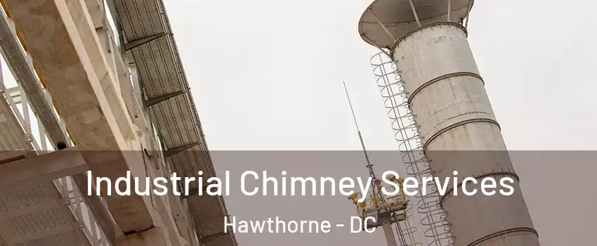 Industrial Chimney Services Hawthorne - DC