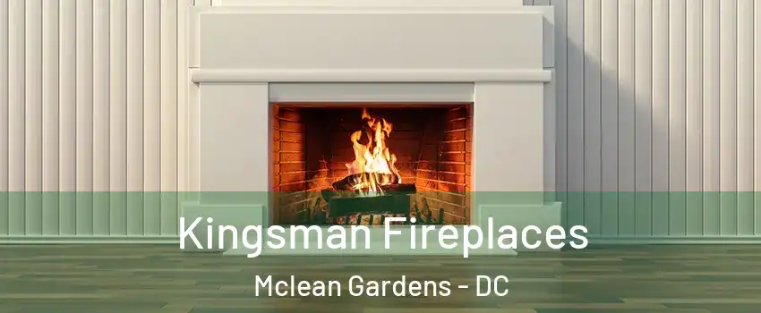 Kingsman Fireplaces Mclean Gardens - DC