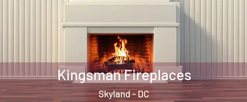 Kingsman Fireplaces Skyland - DC