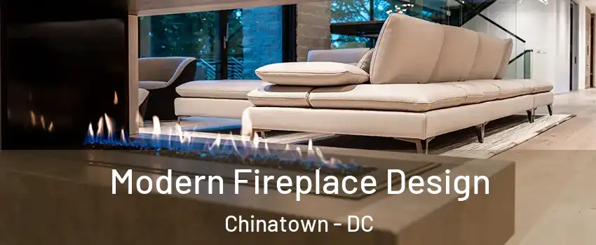 Modern Fireplace Design Chinatown - DC