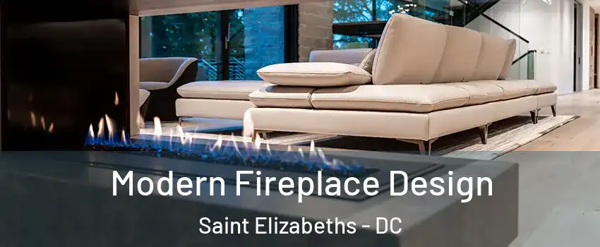 Modern Fireplace Design Saint Elizabeths - DC