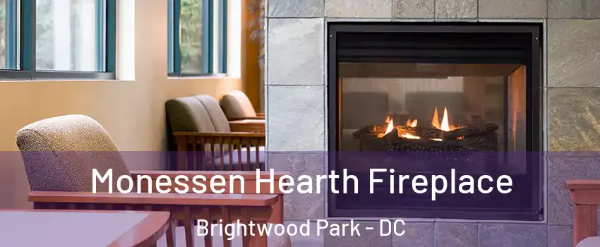 Monessen Hearth Fireplace Brightwood Park - DC