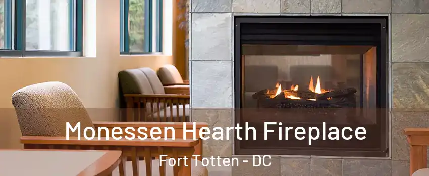 Monessen Hearth Fireplace Fort Totten - DC