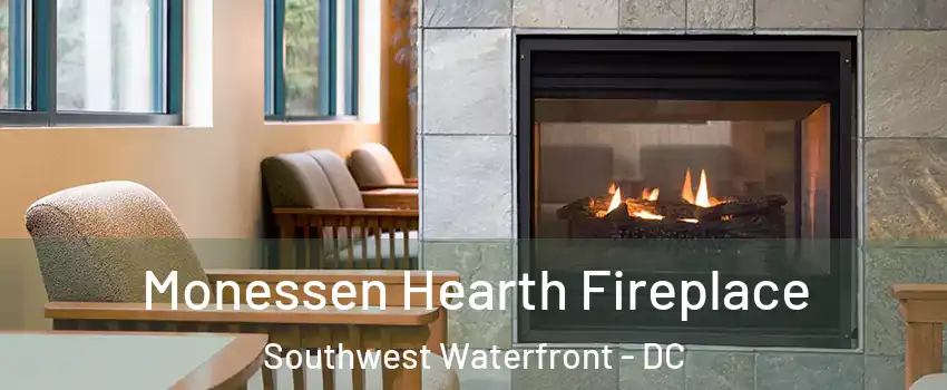 Monessen Hearth Fireplace Southwest Waterfront - DC