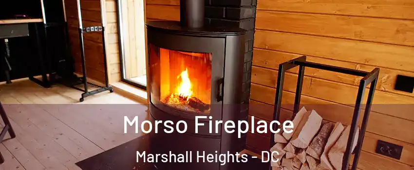 Morso Fireplace Marshall Heights - DC