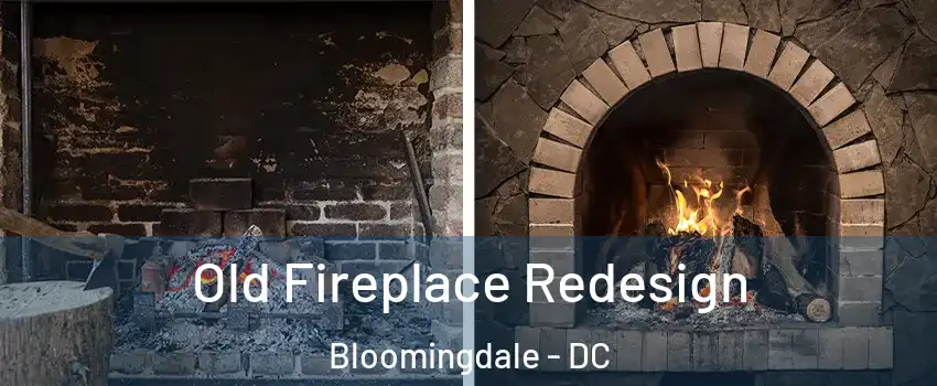 Old Fireplace Redesign Bloomingdale - DC