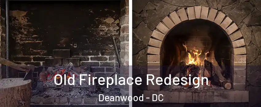 Old Fireplace Redesign Deanwood - DC