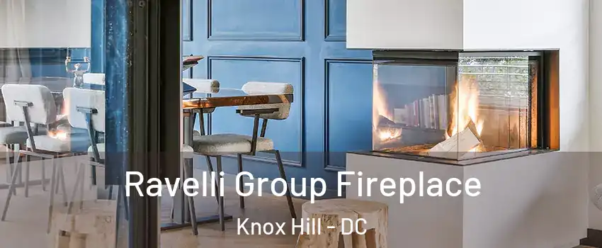 Ravelli Group Fireplace Knox Hill - DC