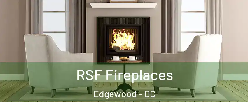 RSF Fireplaces Edgewood - DC