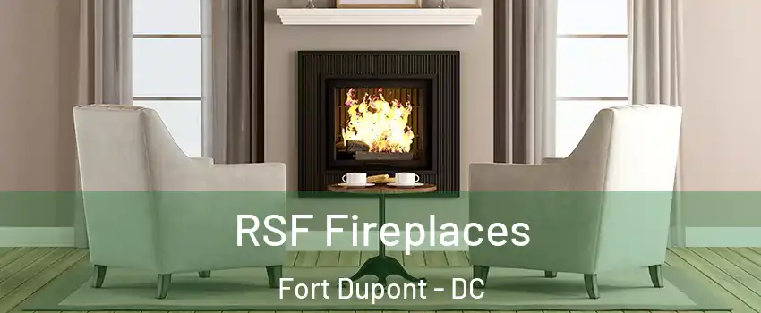 RSF Fireplaces Fort Dupont - DC