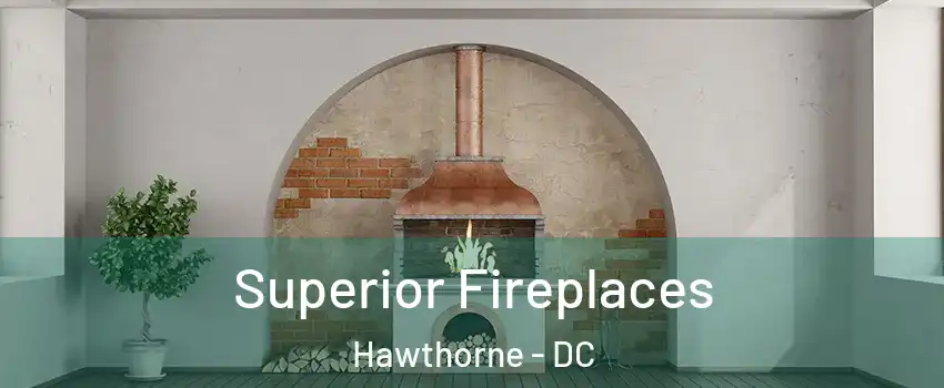 Superior Fireplaces Hawthorne - DC