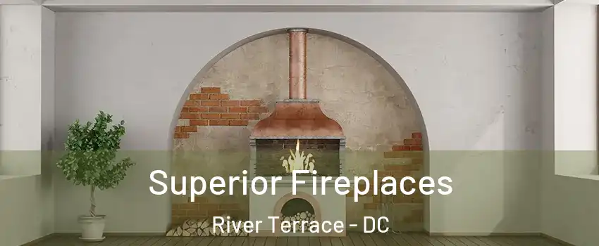 Superior Fireplaces River Terrace - DC